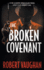 The Broken Covenant: A Crime Thriller