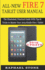 All-New Fire 7 Tablet User Manual: the Illustrated, Practical Guide With Tips and Tricks to Master Your 2019 Kindle Fire 7 Tablet