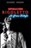 Operacin Rigoletto: La Gran Estafa (Spanish Edition)