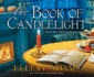 The Book of Candlelight (Secret, Book & Scone Society, 3)