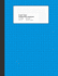 Graph Paper Composition Notebook: Pacific Blue, Grid Paper Notebook, Quad Ruled, 4 Square Per Inch (4x4), 100 Sheets, 200 Pages (Large, 8.5 X 11)