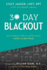 30 Day Blackout: How to Help Your Kids Turn Off the Screen and Turn to Their Family