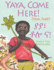 Yaya, Come Here! : a Day in the Life of a Boy in West Africa: in English and Amharic