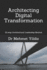 Architecting Digital Transformation: 12-step Architectural Leadership Method