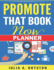 Promote That Book Now Planner