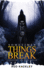 Sometimes Things Break: A Paranormal Time Travel Thriller