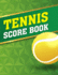 Tennis Score Book: Game Record Keeper for Singles Or Doubles Play | Yellow Ball With Green and Gold Design