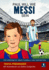 Paul will wie Messi sein: Ein Kinderbuch ber Fussball und Inspiration