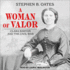 A Woman of Valor: Clara Barton and the Civil War