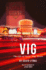 Vig: the Life of Victor Vig Green
