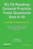 Ielts Reading. General Practice Tests Questions Sets 6-10. Sample Mock Ielts Preparation Materials Based on the Real Exams: Created By Ielts Teachers for Their Students and You. (Just Ielts Questions)