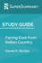 Study Guide: Facing East From Indian Country By Daniel K. Richter (Supersummary)