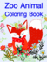Zoo Animal Coloring Book: Coloring Pages with Adorable Animal Designs, Creative Art Activities for Children, kids and Adults