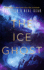 The Ice Ghost (the Rewilding Reports, 2)