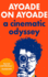 Ayoade on Ayoade: a Cinematic Odyssey