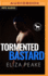 Tormented Bastard: a Hero Club Novel