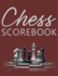 Chess Scorebook: Score Page and Moves Tracker Notebook, Chess Tournament Log Book, 100 Games With 62 Moves, White Paper, 8.5?  X 11? , 112 Pages