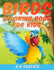 Birds coloring book for kids: A Unique Collection Of Coloring Pages, A Birds Coloring Book Kids Will Enjoy