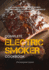 The Complete Electric Smoker Cookbook: Delicious Electric Smoker Recipes, Tasty Bbq Sauces, Step-By-Step Techniques for Perfect Smoking