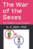 The War of the Sexes: The Problems & the Solutions