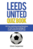 Leeds United Quiz Book