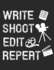 Write Shoot Edit Repeat: Storyboard Sketchbook Creative Filmmakers Notebook for Journaling Scenes (Film Makers Movie Writing Journals)