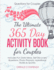 Questions for Couples: the Ultimate 365 Day Activity Book for Couples. Includes Fun Date Ideas, Self Discovery Questions, Photo Prompts, Inspirational Stories and Quotes!