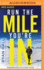 Run the Mile You'Re in