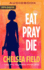 Eat, Pray, Die (Eat, Pray, Die Humorous Mystery)
