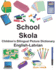 English-Latvian School/Skola Children? S Bilingual Picture Dictionary (Freebilingualbooks. Com)