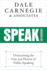 Speak! : Overcoming the Fear and Horror of Public Speaking