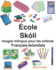 Franais-Islandais cole/Skli Imagier Bilingue Pour Les Enfants (Freebilingualbooks. Com) (French Edition)