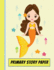 Primary Story Paper: a Write & Draw Composition Notebook? Mermaid Yellow (Activity Books Mermaid)