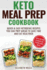 Keto Meal Prep Cookbook: Quick and Easy Ketogenic Recipes You Can Prep Ahead to Save Time and Eat Healthier