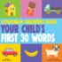 Lithuanian Children's Book: Your Child's First 30 Words