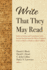 Write That They May Read: Studies in Literacy and Textualization in the Ancient Near East and in the Hebrew Scriptures: Essays in Honour of Professor Alan R. Millard