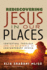 Rediscovering Jesus in Our Places