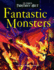 Fantastic Monsters (Ultimate Fantasy Art)