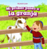 Mi Primer Paseo a La Granja (My First Trip to a Farm) (Mi Primer Paseo (My First Trip)) (Spanish Edition)