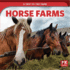 Horse Farms (Trip to the Farm)