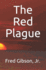 The Red Plague