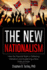 The New Nationalism: How the Populist Right is Defeating Globalism and Awakening a New Political Order