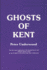 Ghosts of Kent