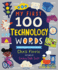 My First 100 Technology Words: Essential Stem Learning for Toddlers From the #1 Science Author for Kids (My First Steam Words)