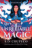 An Unreliable Magic (a Hundred Names for Magic, 2)