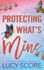 Protecting What's Mine (Benevolence, 3)