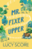 Mr Fixer Upper: the new romance from the bestselling Tiktok sensation!