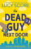 The Dead Guy Next Door: a Riley Thorn Novel (Riley Thorn, 1)