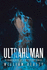 Ultrahuman: A Reawakening of a Mysterious Power