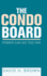 The Condo Board: Power Can Go Too Far